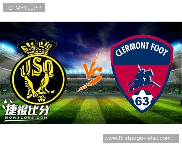 克莱蒙与奎维利的激烈对决揭示法乙联赛新动态与球队潜力 克莱蒙与奎维利的激烈对决揭示法乙联赛新动态与球队潜力